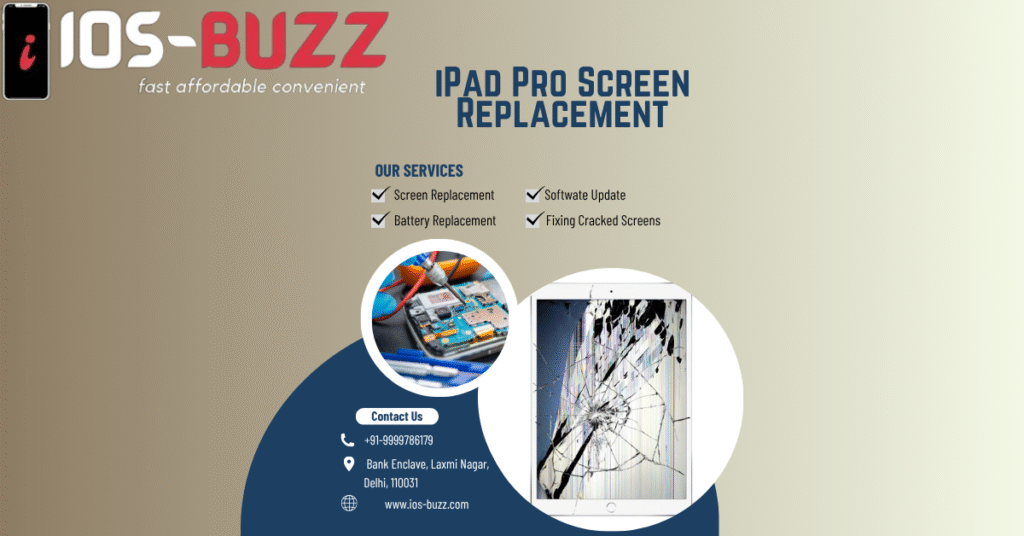 iPad Pro Screen Replacement Cost in Nehru place
